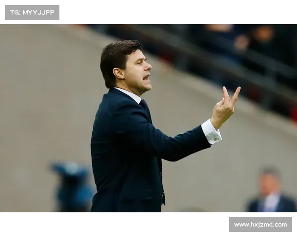 全面揭开波切蒂诺选择热刺背后五大关键因素的深度与真实全景解析 全面揭开波切蒂诺选择热刺背后五大关键因素的深度与真实全景解析